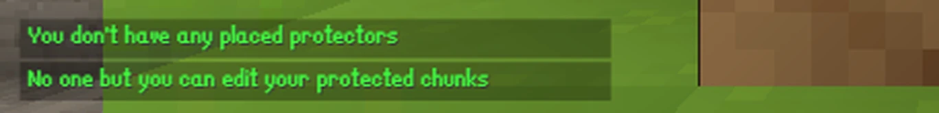 チャットに表示された保護未設置の2行。You don't have any placed protectorsとNo one but you can edit your protected chunks